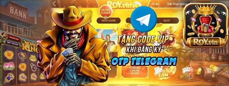 Kích hoạt OTP Telegram nhận code VIP tại cổng game Royvin