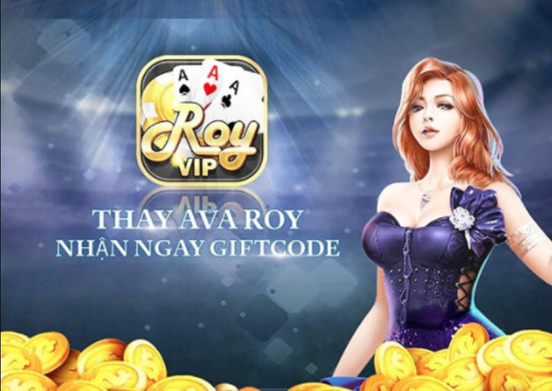 Thay ava nhận giftcode tại cổng game Roy Vip