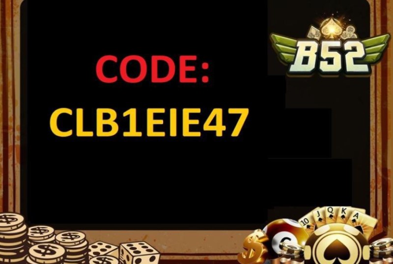 Giftcode b52 club siêu lôi cuốn