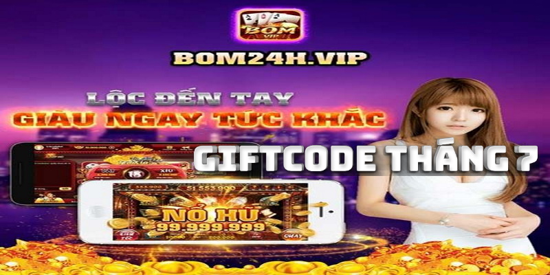 Chơi game nạp tiền nhận Bom24h Giftcode